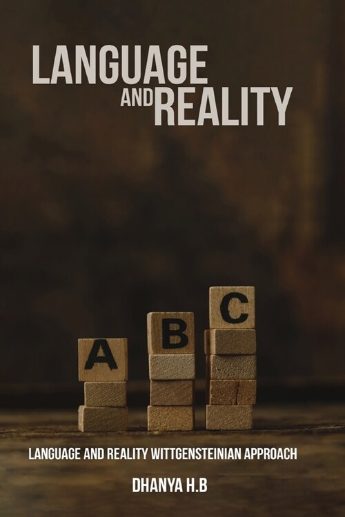 Language and Reality Wittgensteinian Approach (Paperback)