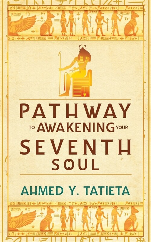 Pathway to Awakening your Seventh Soul (Paperback)