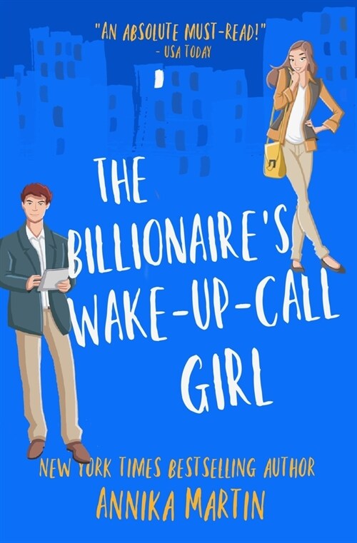 The Billionaires Wake-Up-Call Girl: An enemies-to-lovers romantic comedy (Paperback)