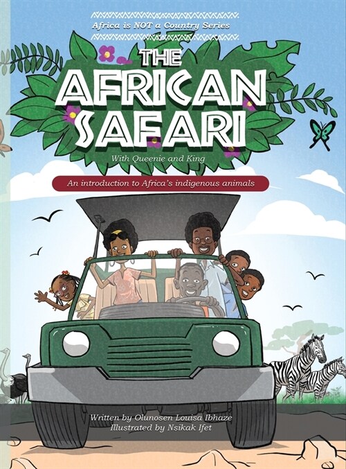 The African Safari: An Introduction to Africas indigenous animals (Hardcover)