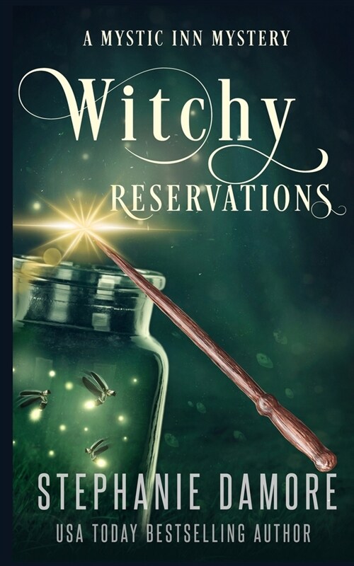 Witchy Reservations: A Paranormal Cozy Mystery (Paperback)