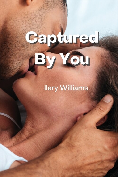 Captured By You (Paperback)