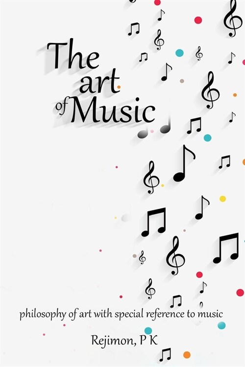 philosophy of art with special reference to music (Paperback)