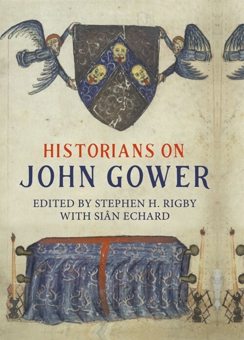 Historians on John Gower (Paperback)