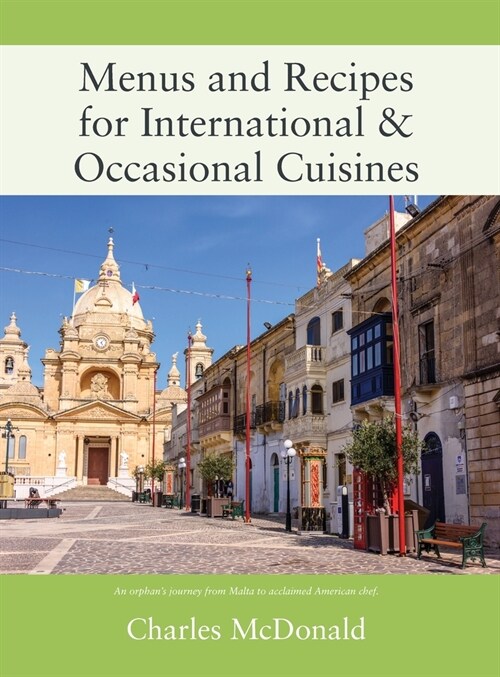 Menus and Recipes for International & Occasional Cuisines (Hardcover)