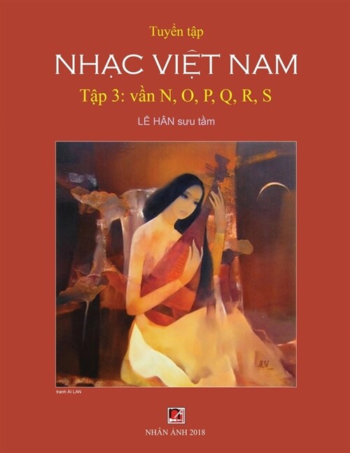 Tuyển Tập Nhạc Việt Nam (Tập 3) (N, O, P, Q, R, S) (Paperback)