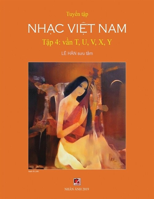 Tuyển Tập Nhạc Việt Nam (Tập 4) (T, U, V, X, Y) (Paperback)