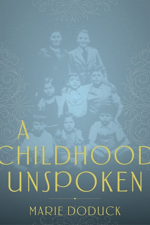 A Childhood Unspoken (Paperback)