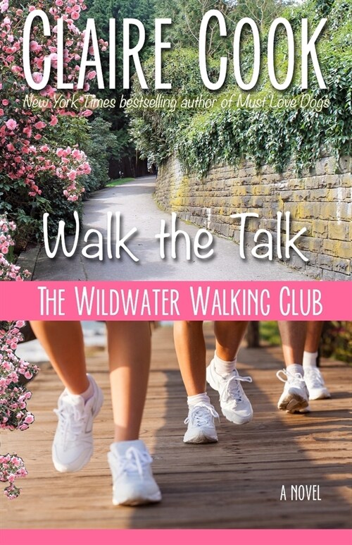 The Wildwater Walking Club: Walk the Talk: Book 4 of The Wildwater Walking Club series (Paperback)