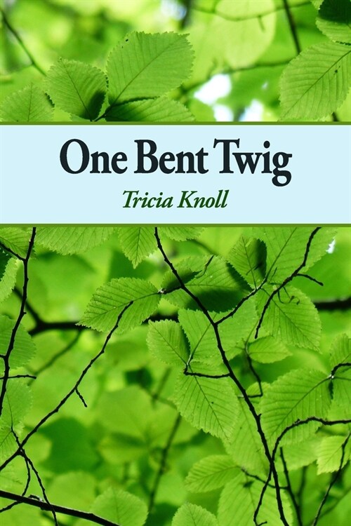 One Bent Twig (Paperback)