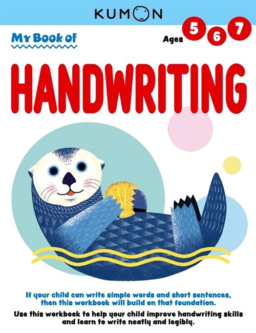 Kumon My Book of Handwriting: Help Children Improve Handwriting Skills and Learn to Write Neatly and Legibly-Ages 5-7 (Paperback)