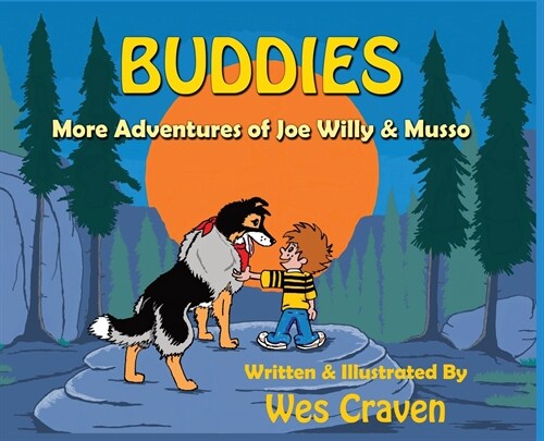 Buddies: More Adventures of Joe Willy and Musso (Hardcover)