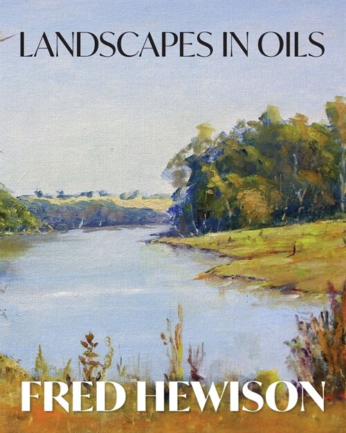 Landscapes in Oils (Paperback)