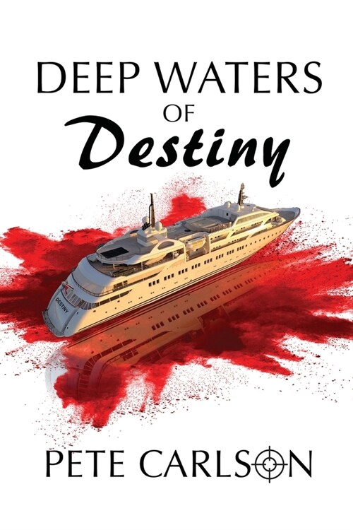 Deep Waters of Destiny (Paperback)