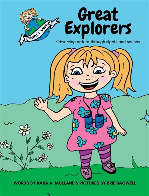 Great Explorers: Observing nature through sights and sounds (Hardcover)