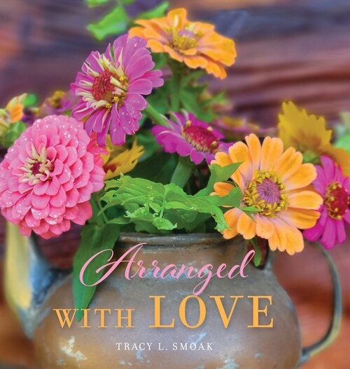 Arranged With Love (Hardcover)