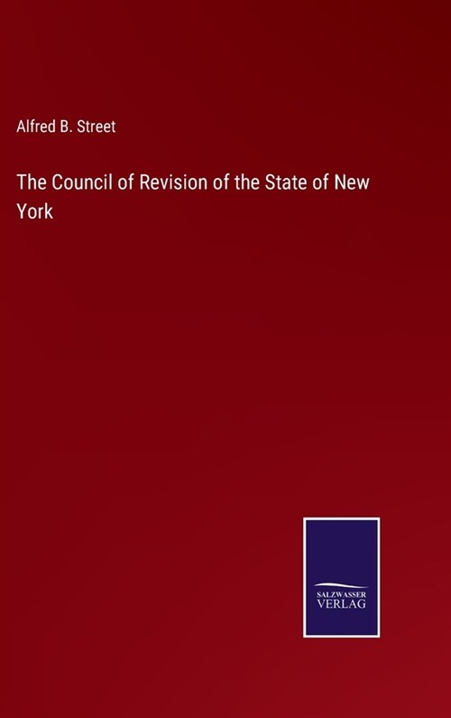 The Council of Revision of the State of New York (Hardcover)