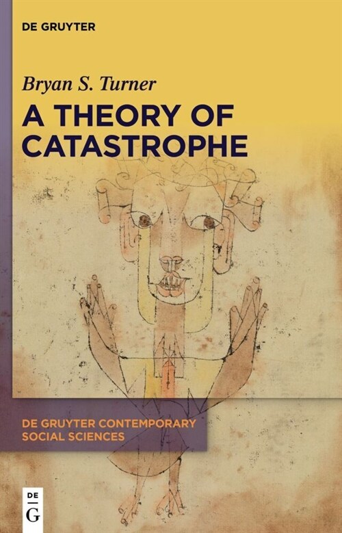 A Theory of Catastrophe (Hardcover)