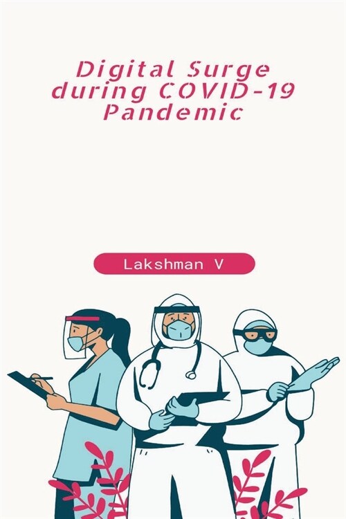 Digital Surge during COVID-19 Pandemic (Paperback)
