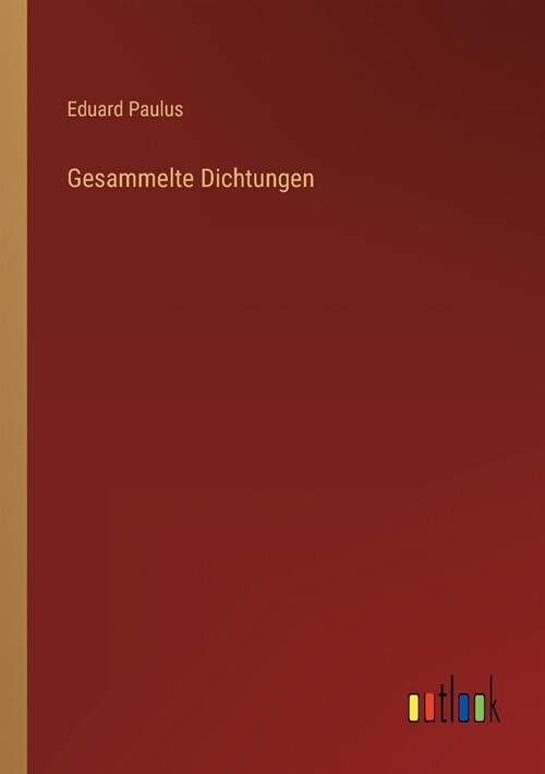 Gesammelte Dichtungen (Paperback)