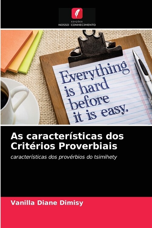 As caracter?ticas dos Crit?ios Proverbiais (Paperback)