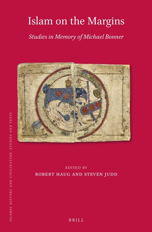 Islam on the Margins: Studies in Memory of Michael Bonner (Hardcover)