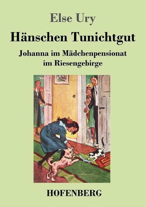 H?schen Tunichtgut: Johanna im M?chenpensionat im Riesengebirge (Paperback)