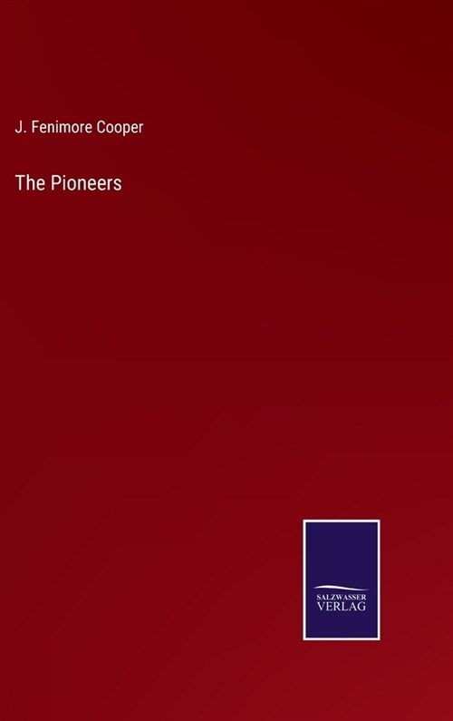 The Pioneers (Hardcover)