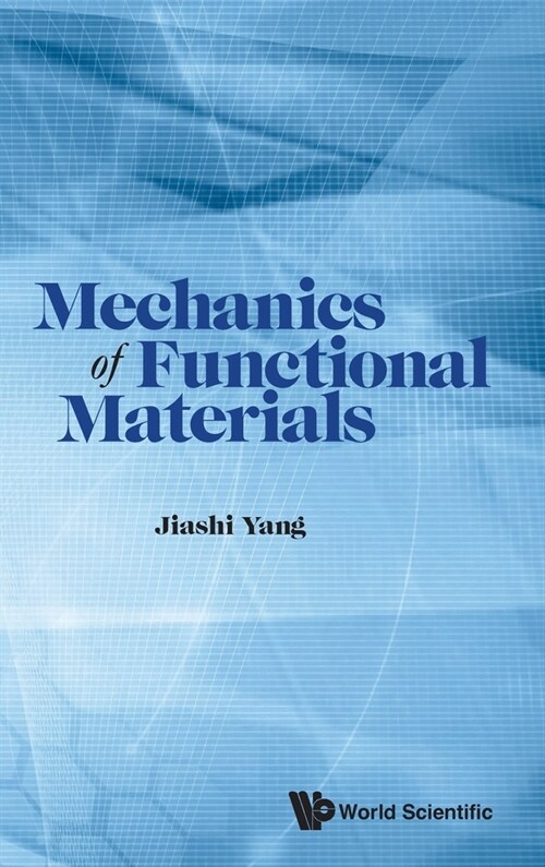 Mechanics of Functional Materials (Hardcover)