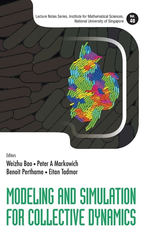 Modeling and Simulation for Collective Dynamics (Hardcover)