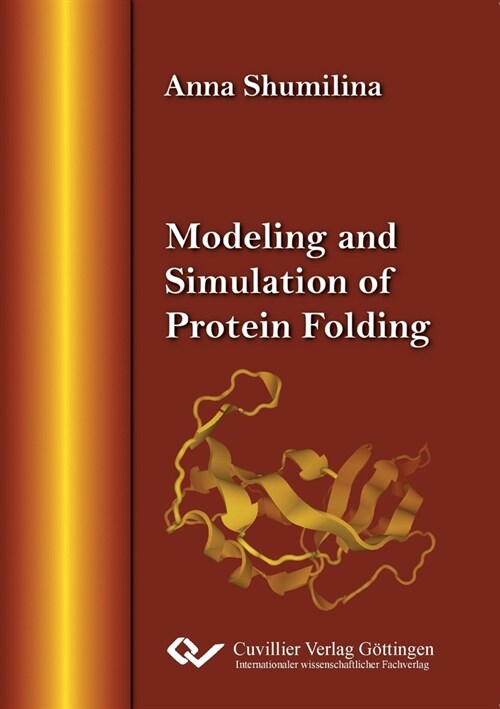 Modeling and Simulation of Protein Folding (Paperback)