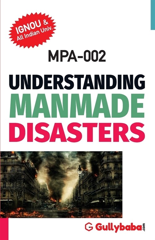Mpa-002 Understanding Manmade Disasters (Paperback)
