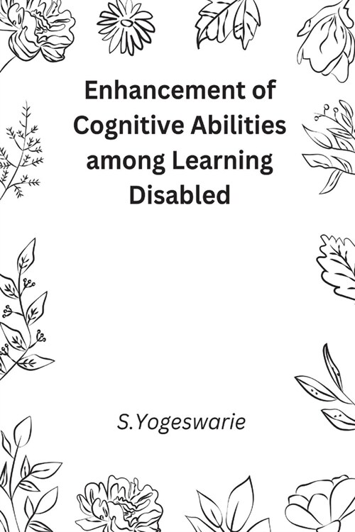 Enhancement of Cognitive Abilities among Learning Disabled (Paperback)