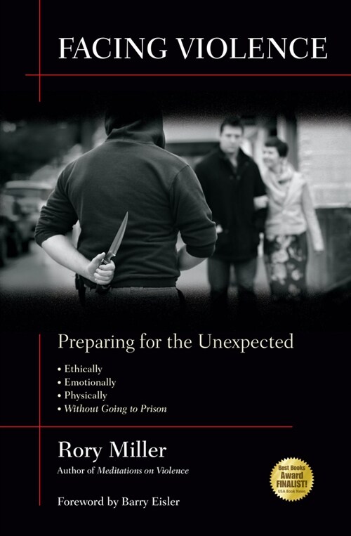 Facing Violence: Preparing for the Unexpected (Hardcover)