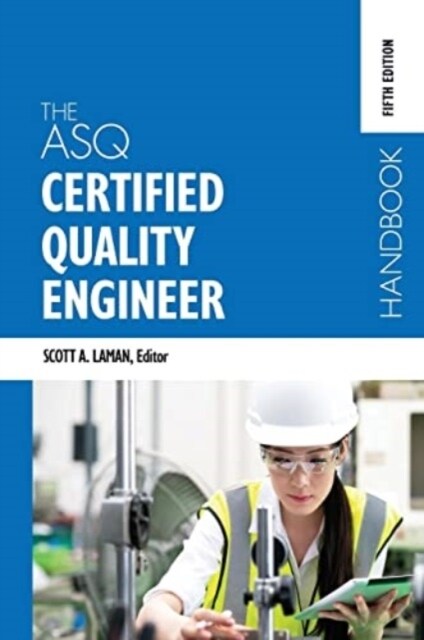 The ASQ Certified Quality Engineer Handbook, Fifth Edition (Hardcover, 5)