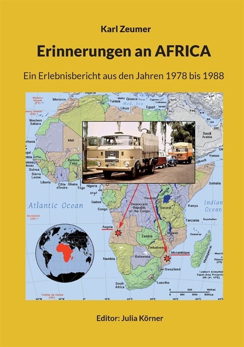 Erinnerungen an AFRICA: Ein Erlebnisbericht aus den Jahren 1978 bis 1988 (Paperback)