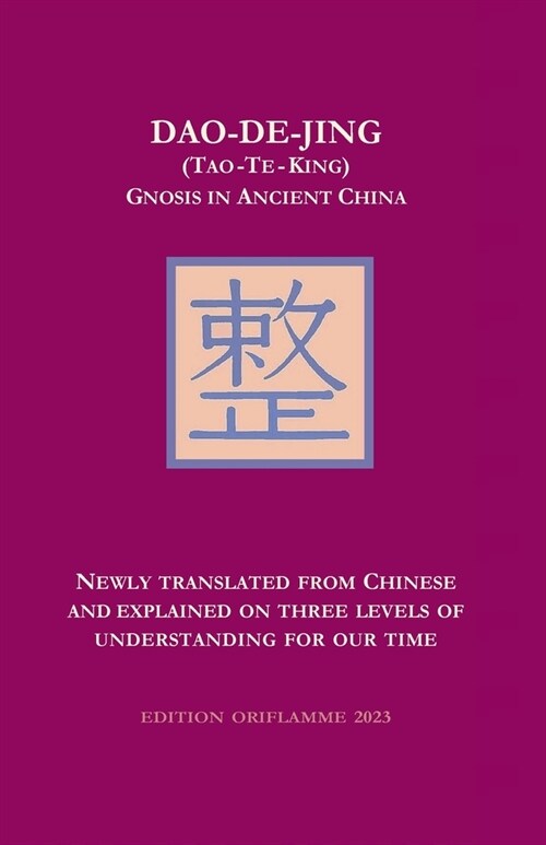 Dao-De-Jing (Tao-Te-King): Gnosis in Ancient China (Paperback)