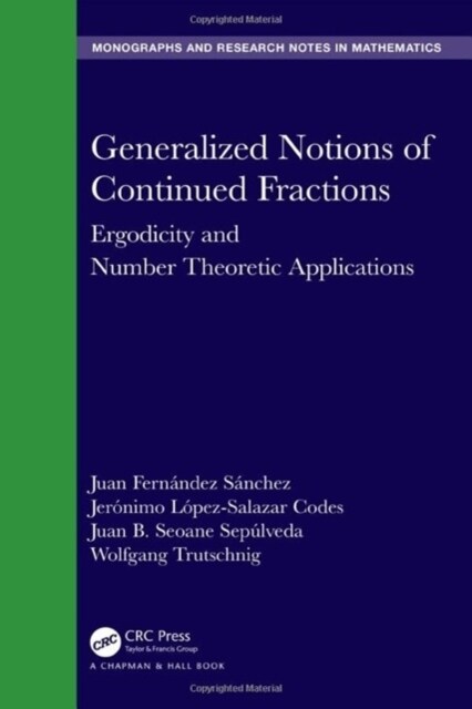 Generalized Notions of Continued Fractions : Ergodicity and Number Theoretic Applications (Hardcover)