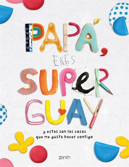 PAPA, ERES SUPERGUAY (Hardcover)