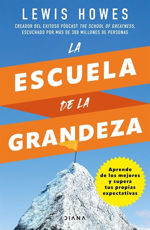LA ESCUELA DE LA GRANDEZA (Paperback)