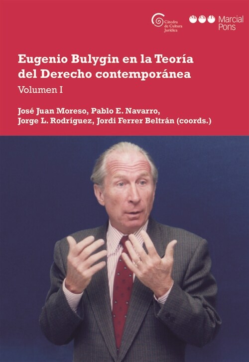 EUGENIO BULYGIN EN LA TEORIA DEL DERECHO CONTEMPORANEA 1 (Paperback)