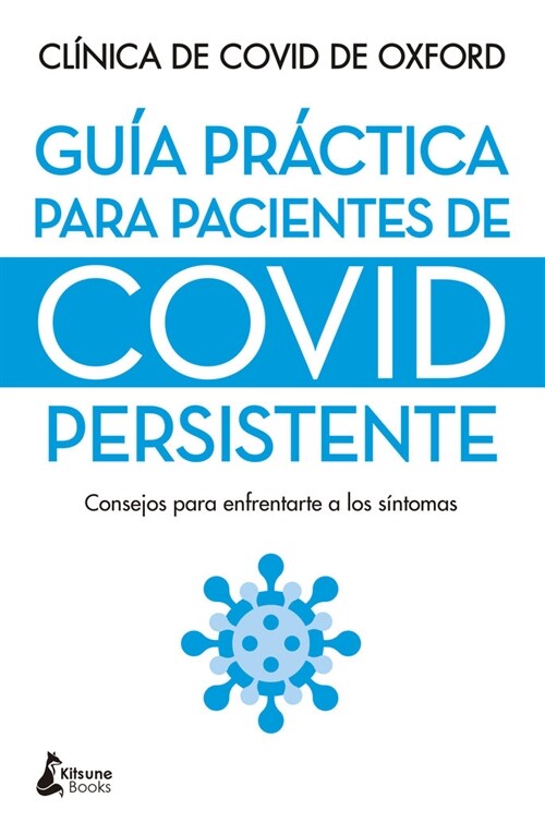 Gu? Pr?tica Para Pacientes de Covid Persistente (Paperback)