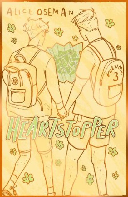 Heartstopper Volume 3 : The bestselling graphic novel, now on Netflix! (Hardcover)