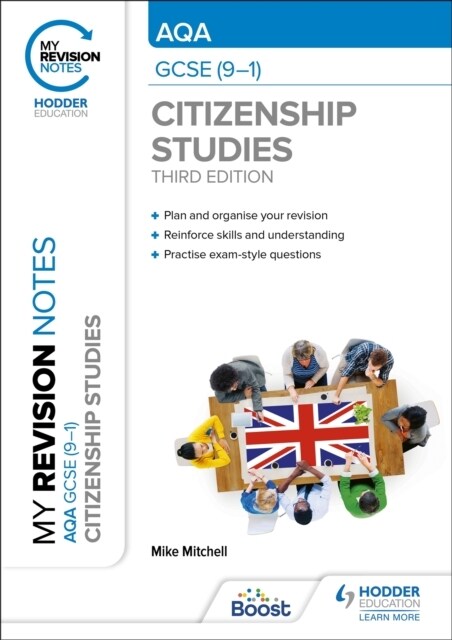 My Revision Notes: AQA GCSE (9-1) Citizenship Studies Third Edition (Paperback)