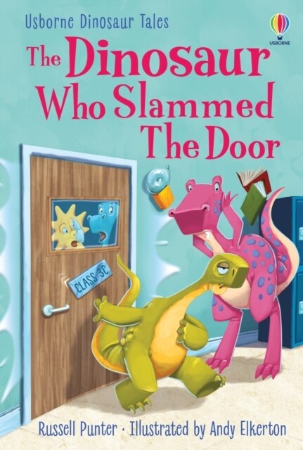 The Dinosaur Who Slammed the Door (Hardcover)