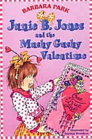 [중고] Junie B. Jones #14: Junie B. Jones and the Mushy Gushy Valentime (Paperback)