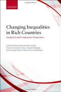 Changing inequalities in rich countries : analytical and comparative perspectives