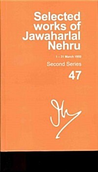 Selected Works of Jawaharlal Nehru (1-31 March 1959): Second Series, Vol. 47 (Hardcover)