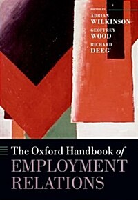 The Oxford Handbook of Employment Relations : Comparative Employment Systems (Hardcover)