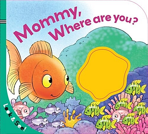 Mommy, Where Are You? (Board Books)